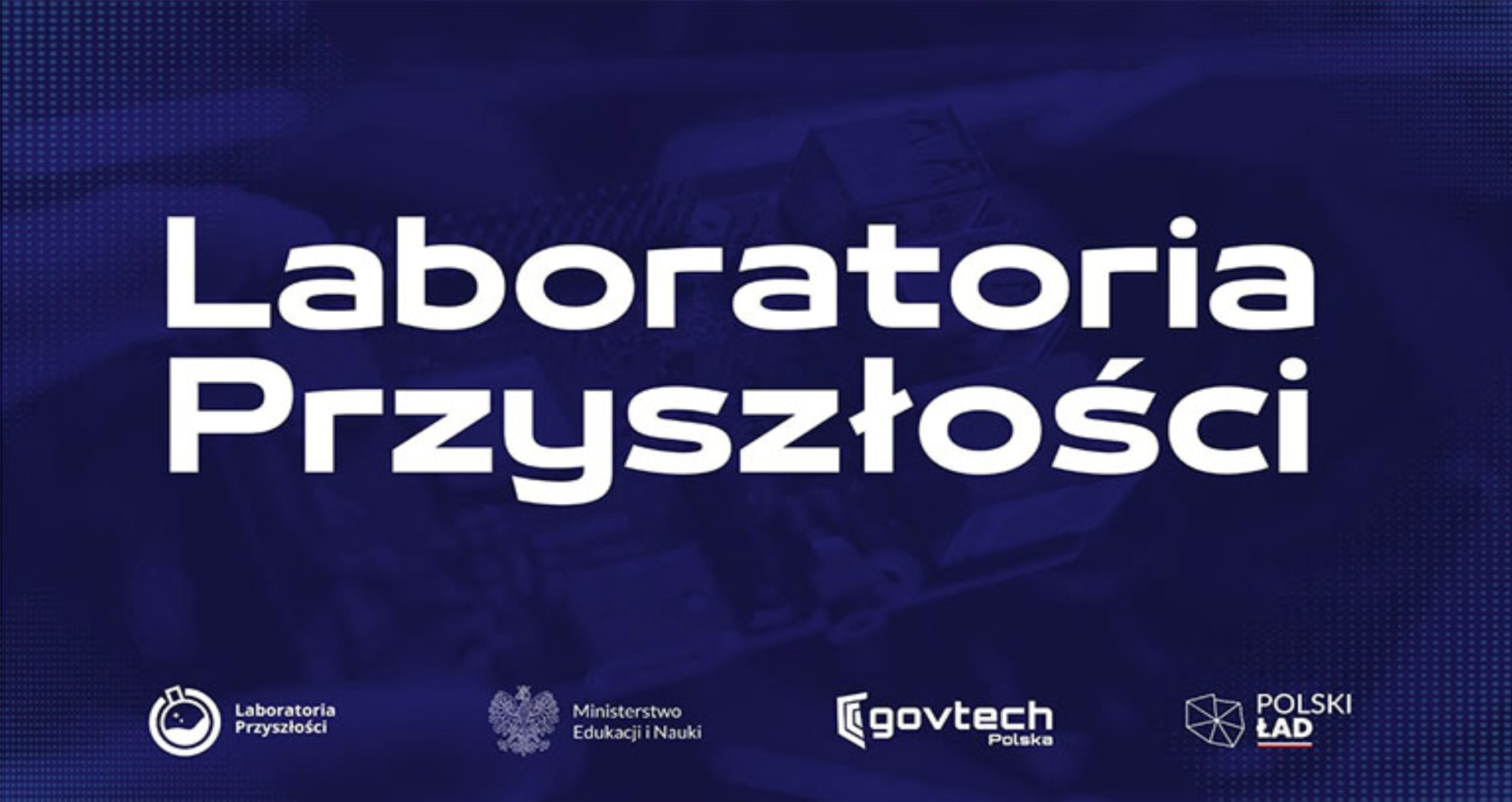 Laboratoria Przyszlości